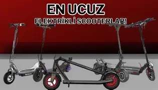 Piyasada Bulabileceğiniz En Ucuz Elektrikli Scooter Modelleri
